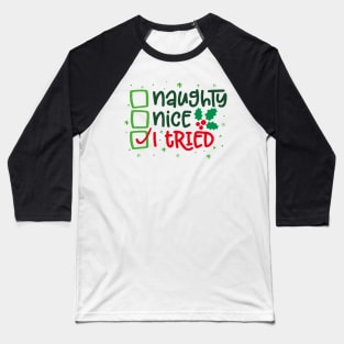 Christmas Resolution Baseball T-Shirt